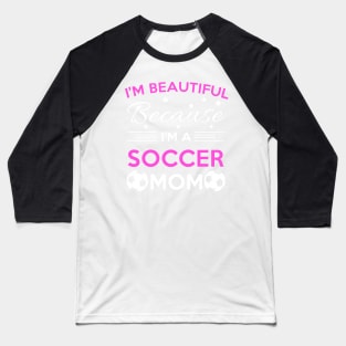 Beautiful Soccer Mom Baseball T-Shirt